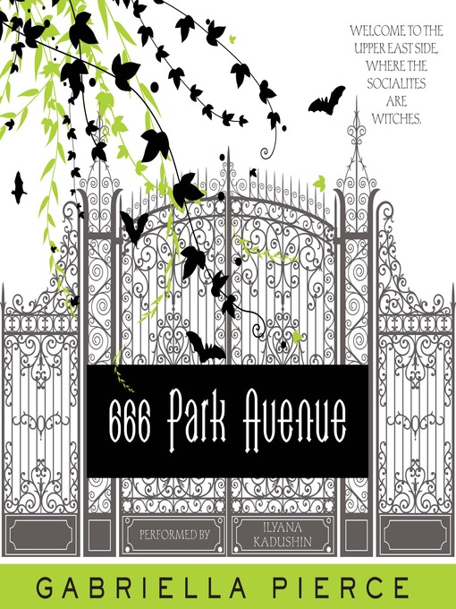 Title details for 666 Park Avenue by Gabriella Pierce - Available